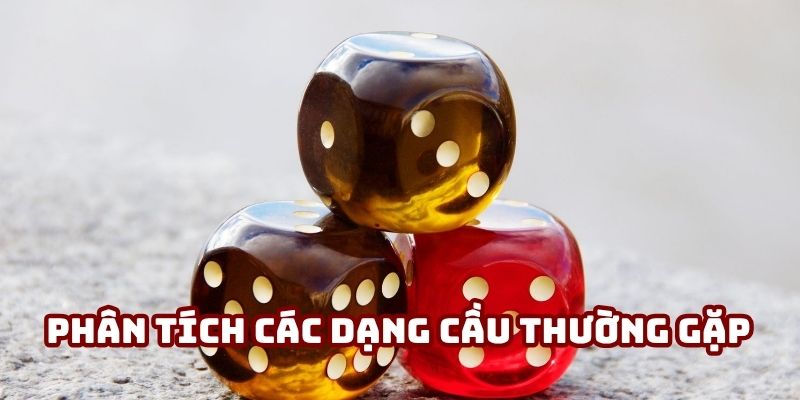 Phân tích các dạng cầu thường gặp trong Tài Xỉu